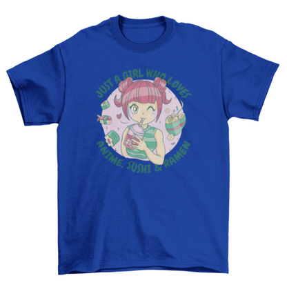 Anime and Sushi Lover T-Shirt | “Just a Girl Who Loves Anime, Sushi & Ramen”